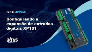 Nexto Xpress #151 - Como configurar e utilizar a expansão de entradas digitais XP101