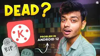 the end of Kinemaster | best video editing application FOR Android.