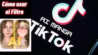 Cómo usar el Filtro de Anime AI Manga en TikTok