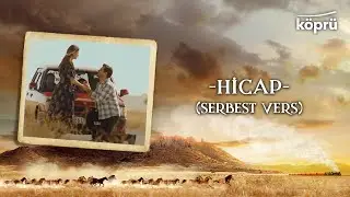 Hicap (Serbest Vers) - [Gönül Dağı Enstrümantal Müzikler ⛰ ©️2024 Köprü]