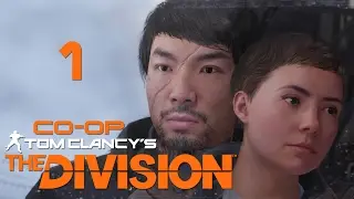 Tom Clancy’s The Division - Кооператив - Прохождение игры на русском [#1] | PC