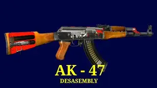 AK- 47 DESASEMBLY/ Animation