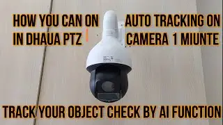 How Can Enable Auto Tracking  Dahua PTZ Camera IN 1 Minute Track Your Object By AI function