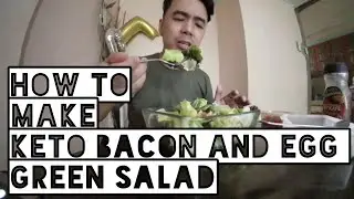 FILIPINO KETO: HOW I MAKE KETO FOOD SALAD WITH BACON AND EGGS | HIGH FAT LOW CARB DIET
