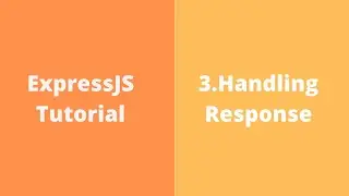 3. ExpressJS | Response Handling | Serving Text, JSON, Image and Pdf Response.