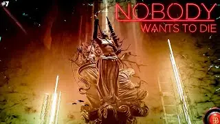 НЕ САМЫЙ, НО ХОРОШИЙ ФИНАЛ ▶ Nobody Wants to Die #7