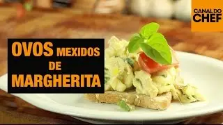 Ovos Mexido Margherita