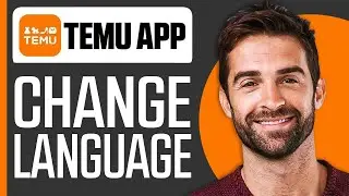 How To Change LANGUAGE on TEMU APP (2026) l Change Tutorial Temu