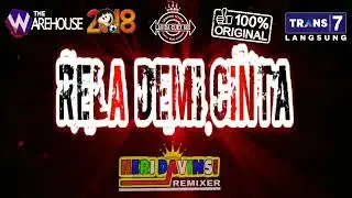 RELA DEMI CINTA REMIX THE WAREHOUSE SURABAYA 2019