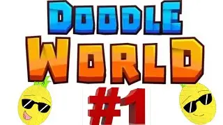 Doodle World. ЛОВИМ ДУДЛОВ . №1