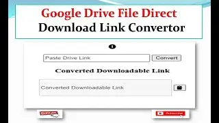 Google Drive File Direct Download Link Convert II google drive direct download link generator