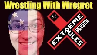 WWE Extreme Rules 2015 Review! | Wrestling With Wregret