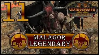 Total War: Warhammer 2 - Legendary Malagor the Dark Omen - Mortal Empires Campaign - Episode 11