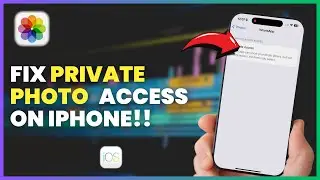 How to Fix Photo Access Privacy on iPhone: A Step-by-Step Guide