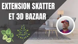 Comment utiliser l'extension Skatter et 3D bazaar sur SketchUp 2022,2021,2020