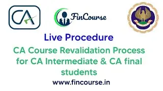Live Procedure - How to Apply for Revalidation in CA Course for Intermediate & CA Final - FinCourse