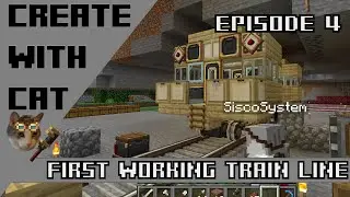 My First Train in Create Mod - Create Mod Let's Play Episode 4 [Modded Minecraft]