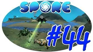 Spore - #44 ( Подходим к Концу )