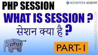 1.  What is session in  PHP ?  How PHP Sesssion works?