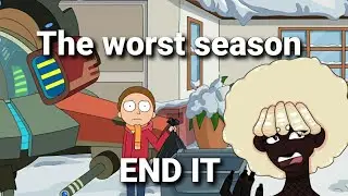 PLEASE END IT Rick and Morty Season 6
