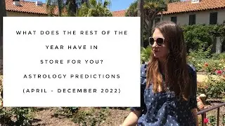 What Does The Rest Of The Year Have In Store For You? Astrology Predictions (April - December 2022)