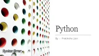 Introduction to Python | Python kya hai? | Overview Of Python | Features and Datatypes Of Python