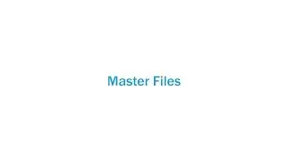 Master Files