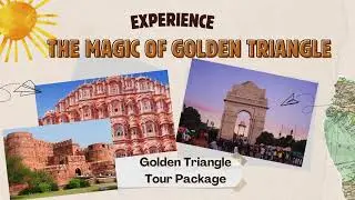 Golden Triangle Tour | Memorable India | All Inclusive