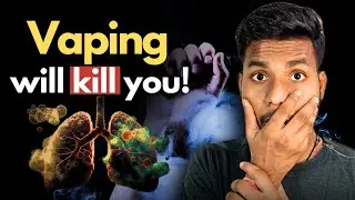 How Vaping is Killing Youth ? | Side Effects of Vaping | Vaping vs Cigarette
