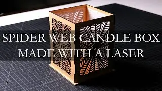 Laser Cutting a Spider Web Candle Box for Halloween