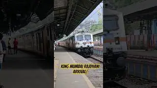 King Mumbai Rajdhani Arrival!