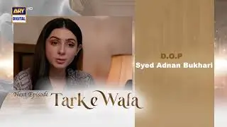Tark e Wafa Episode 53 | Teaser | Top Pakistani Drama
