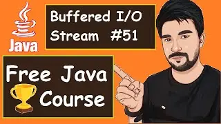 Java Buffered I/O  Stream Classes Examples   |  2022  | Java Part -51