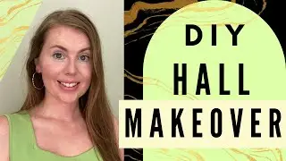 DIY - HALL MAKEOVER
