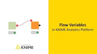 Flow Variables in KNIME Analytics Platform: Concept and Application