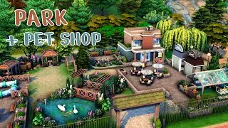 Парк + Зоомагазин Симс 4 🛒🌳Park + Pet Shop The Sims 4 | Строительство | NO CC