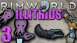 The Illithids Rimworld E3 | No Dumb Labor
