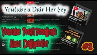 Youtube Kapak Fotoğrafı Nasıl Değişir/Kaldırılır? (2020 GÜNCEL)/YOUTUBE DERSLERİ/