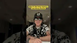 What it’s like being signed to Cash Money Records