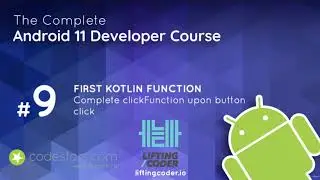 First Kotlin Function - The Complete Android 11 Developer Course