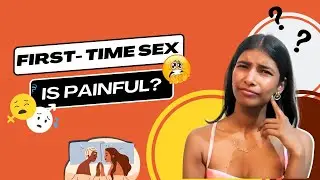 Watch This Before Having Sex For The FIRST Time 