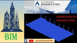 7. LAYER(CAPAS) EN ADVANCE STEEL.
