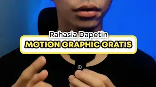 RAHASIA DAPATIN MOTION GRAPHIC GRATISS