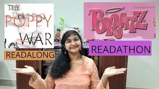 Bratz readathon +The Poppy War readalong announcement