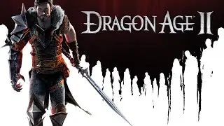 Dragon Age 2 (Кошмар ) #9 Акт 3