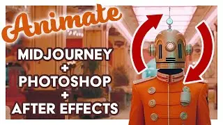 Animating Midjourney Images Using Photoshop Beta and After Effects
