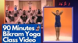 90-Minute Bikram Yoga 26 & 2 Class