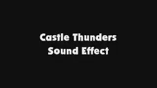 Castle Thunders SFX