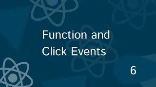 Full React Tutorial #6 - Function and Click Events in React js