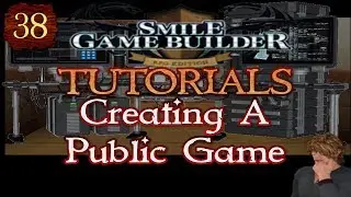 Smile Game Builder Tutorial #38: Creating A Public Game